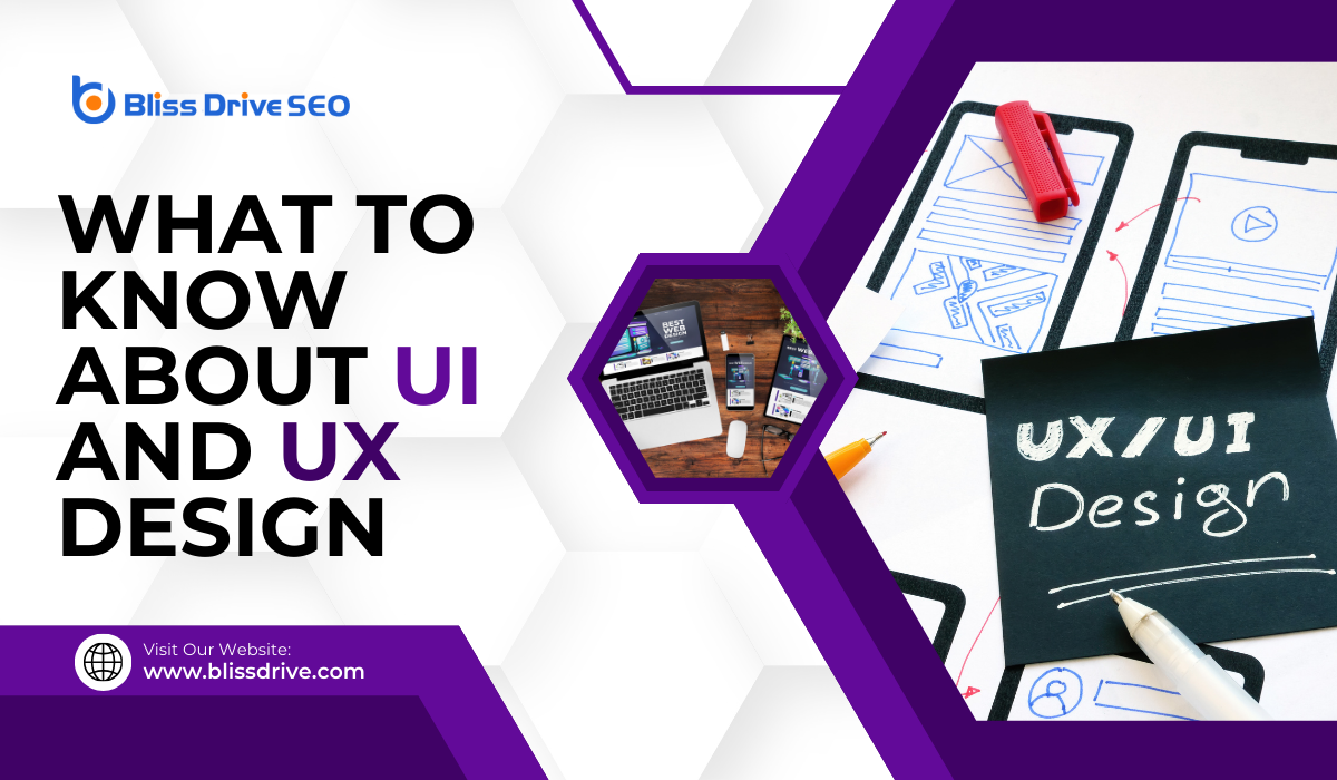 What To Know About UI And UX Design