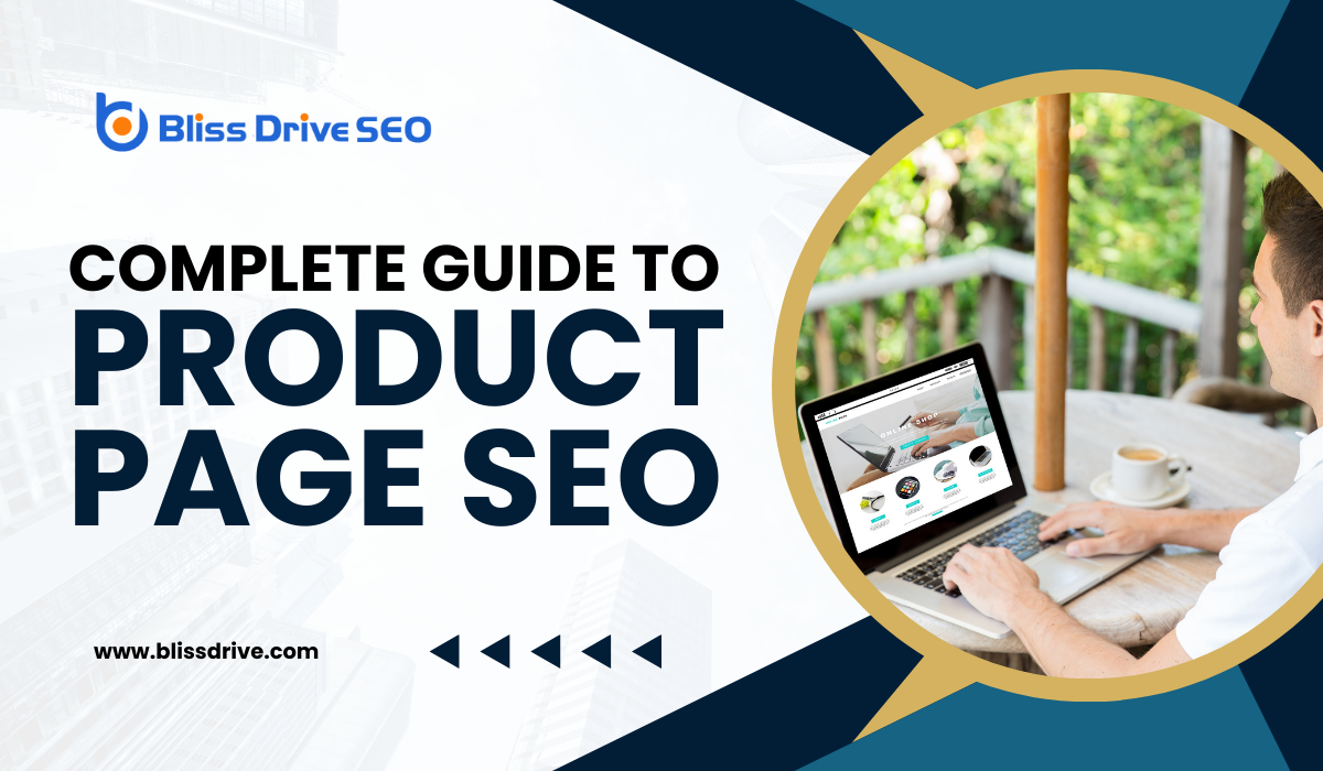 The Complete Guide to Product Page SEO