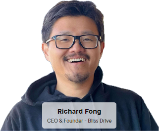 Richard Fong CEO & Founder of Bliss Drive 2