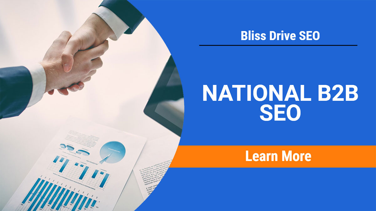 Bliss Drive SEO Pricing - National B2B SEO Program